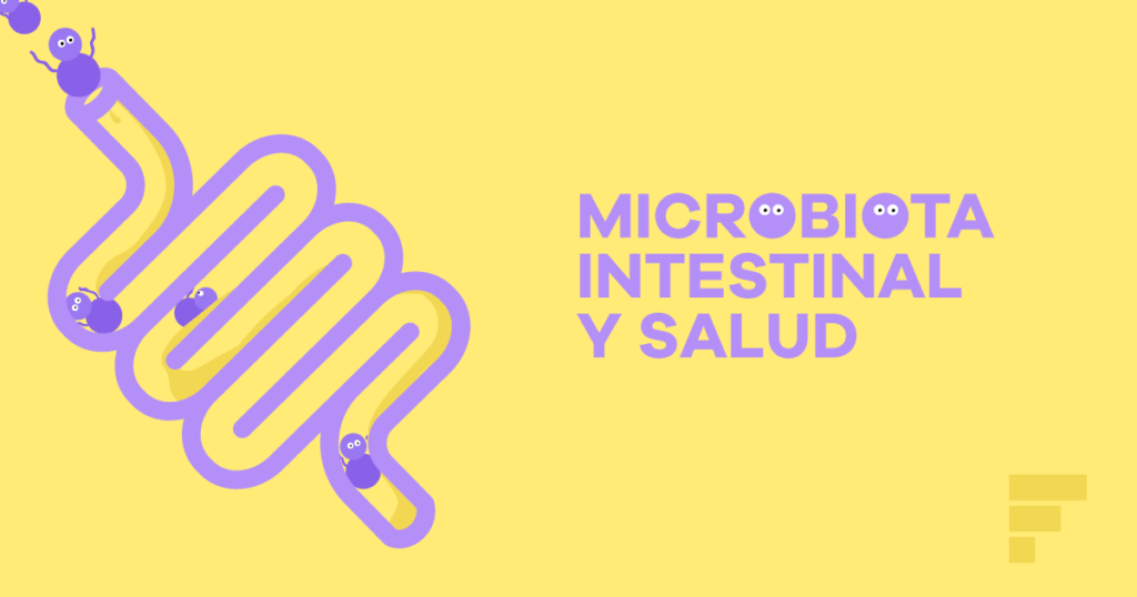 La microbiota intestinal. Descubre por qué es importante