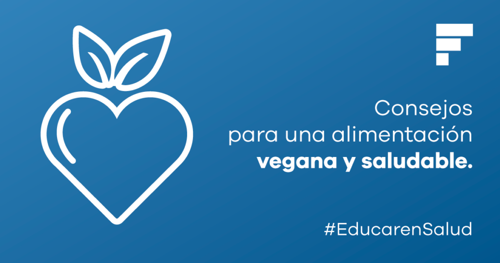 Consejos para llevar una alimentación vegana saludable
